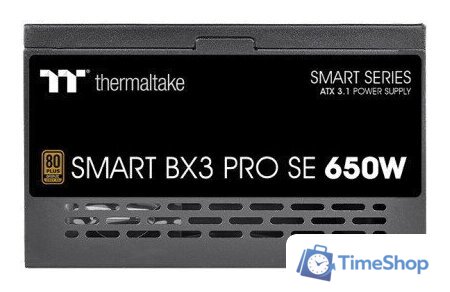 Блок питания Thermaltake Smart BX3 Pro SE 650W PS-SPD-0650NNSABE-7 - Изображение №5 — Интернет-магазин Time-Shop