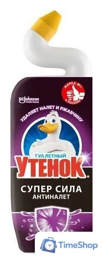 Средство для унитаза Туалетный Утенок Супер сила Антиналет (500 мл) - Изображение №1 — Интернет-магазин Time-Shop