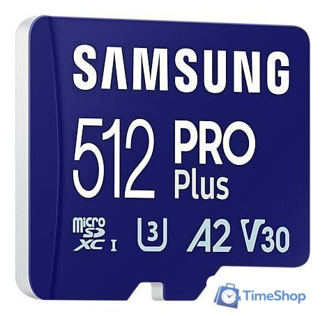 Карта памяти Samsung PRO Plus microSDXC 512GB MB-MD512SA/EU (с адаптером) - Изображение №3 — Интернет-магазин Time-Shop