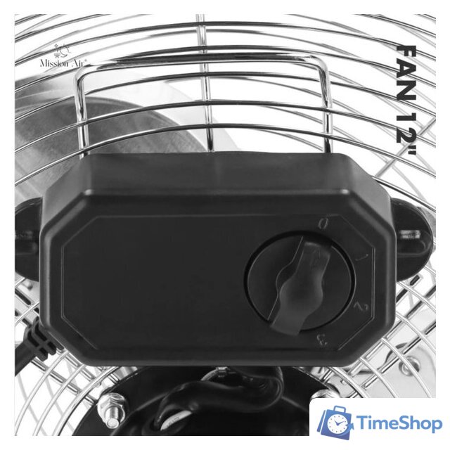 Вентилятор Mission Air FAN 12 - Изображение №9 — Интернет-магазин Time-Shop