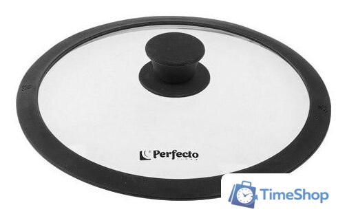 Крышка Perfecto Linea 25-024330 24 см - Изображение №1 — Интернет-магазин Time-Shop