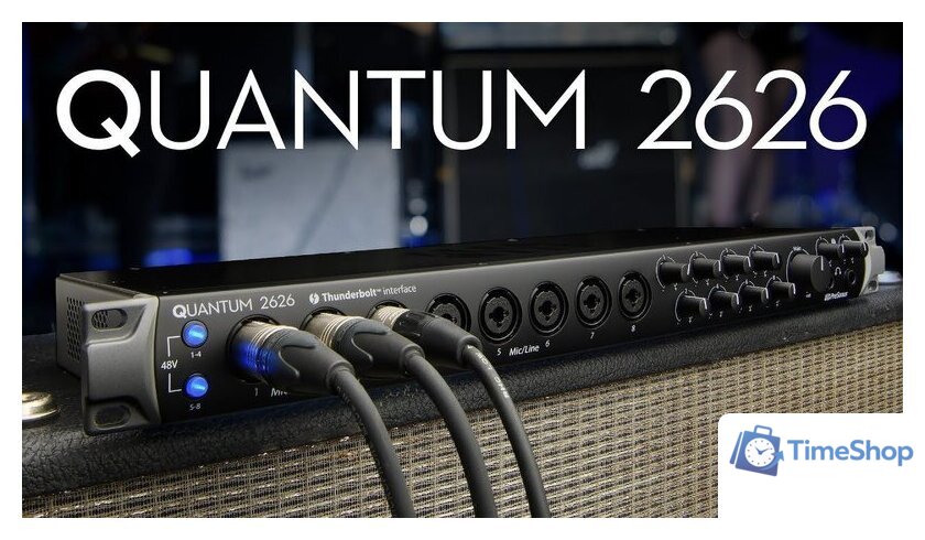 Аудиоинтерфейс PreSonus Quantum 2626 - Изображение №7 — Интернет-магазин Time-Shop