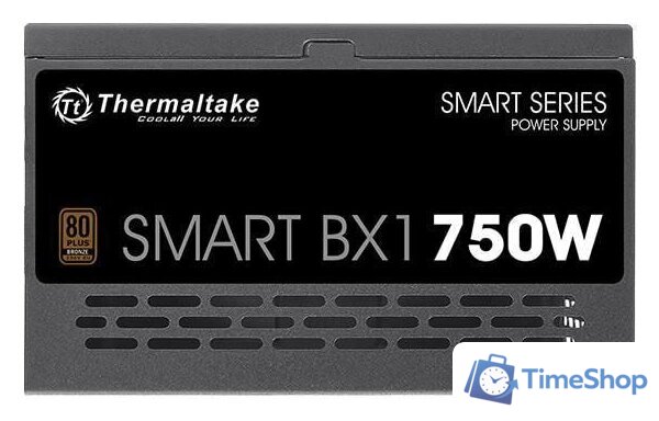 Блок питания Thermaltake Smart BX1 750W PS-SPD-0750NNSABE-1 - Изображение №3 — Интернет-магазин Time-Shop