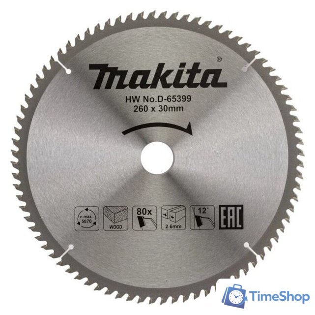 Пильный диск Makita D-65399 - Изображение №1 — Интернет-магазин Time-Shop