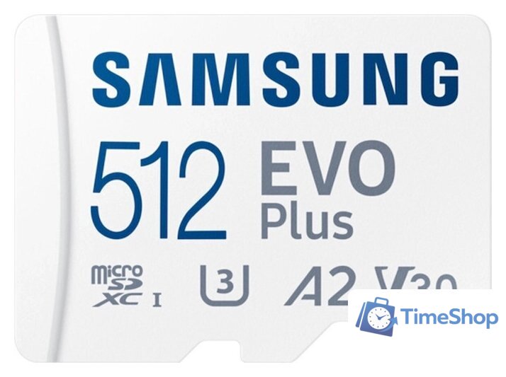Карта памяти Samsung EVO Plus 2024 microSDXC 512GB (с адаптером) - Изображение №1 — Интернет-магазин Time-Shop