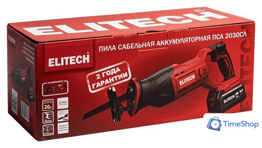 Сабельная пила ELITECH ПСА 2030СЛ E2206.026.01 (с 1-им АКБ) - Изображение №8 — Интернет-магазин Time-Shop