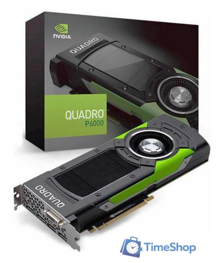 Видеокарта NVIDIA Quadro P6000 24GB GDDR5X 900-5G611-2500-000 - Изображение №1 — Интернет-магазин Time-Shop