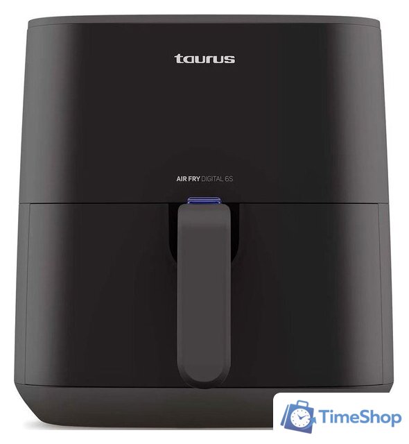 Аэрогриль (аэрофритюрница) Taurus Air Fry Digital 6S - Изображение №1 — Интернет-магазин Time-Shop