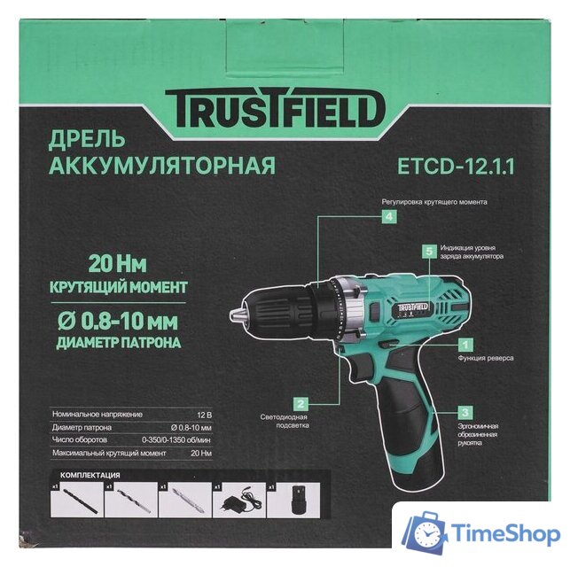 Дрель-шуруповерт Trustfield ETCD-12.1.1 (с 1-им АКБ) - Изображение №8 — Интернет-магазин Time-Shop