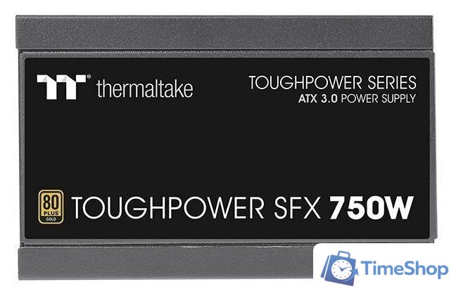 Блок питания Thermaltake Toughpower SFX 750W Gold TT Premium Edition PS-STP-0750FNFAGE-1 - Изображение №3 — Интернет-магазин Time-Shop